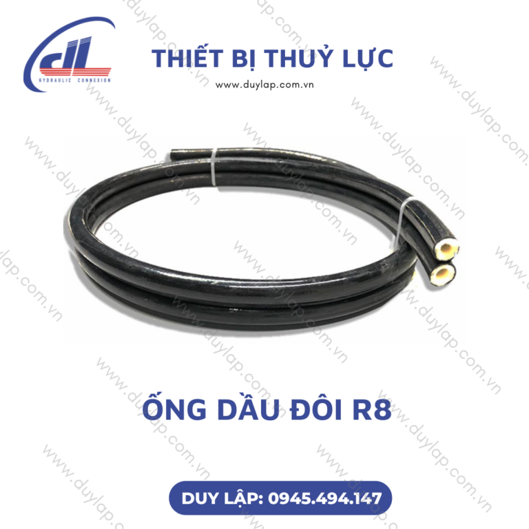 ỐNG THỦY LỰC: ỐNG DẦU ĐÔI R8 - SẢN PHẨM CHẤT LƯỢNG CAO