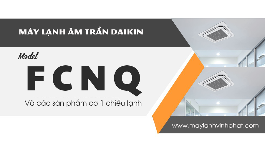 May-lanh-am-tran-DAIKIN-FCNQ-2.png