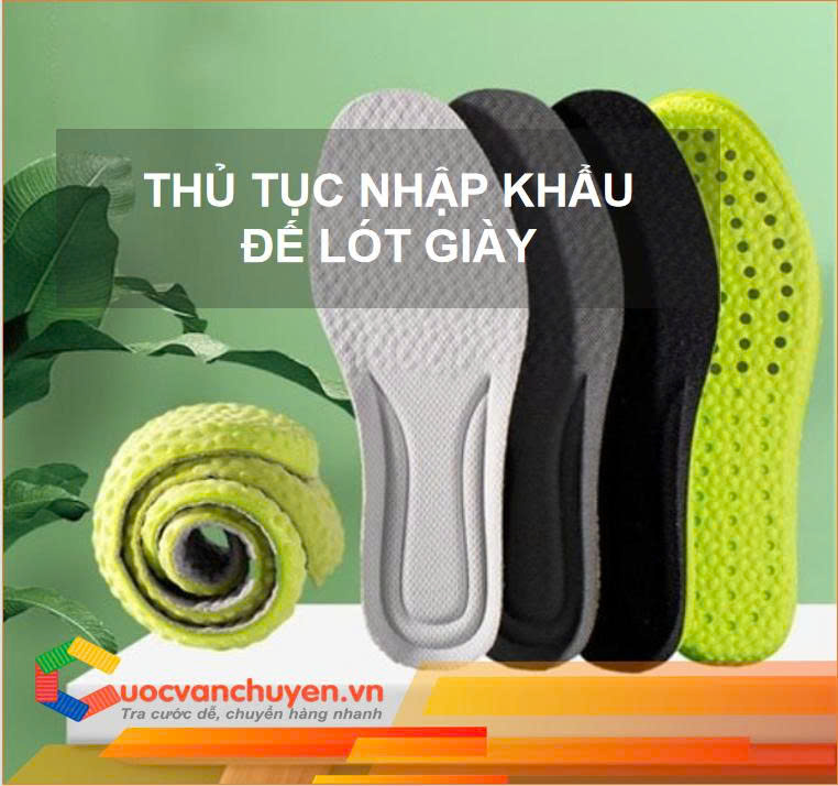 thu_tuc_nhap_khau_de_lot_giay.jpg