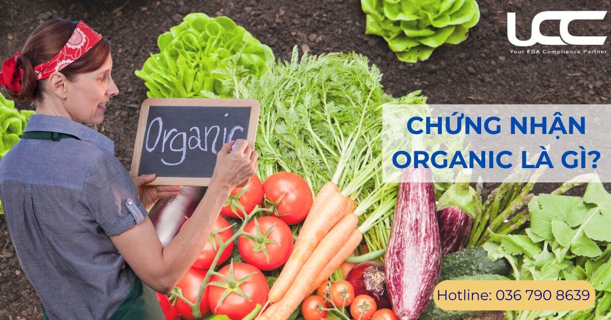 Chứng nhận Organic là gì?