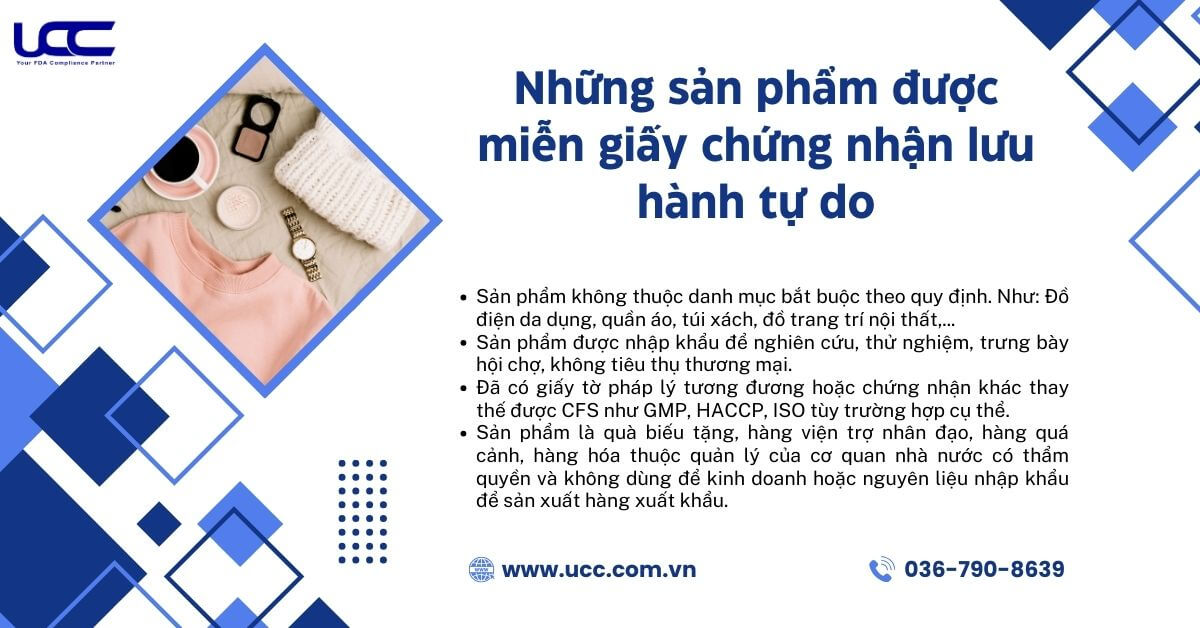 Những nhóm sản phẩm được miễn giấy chứng nhận lưu hành tự do