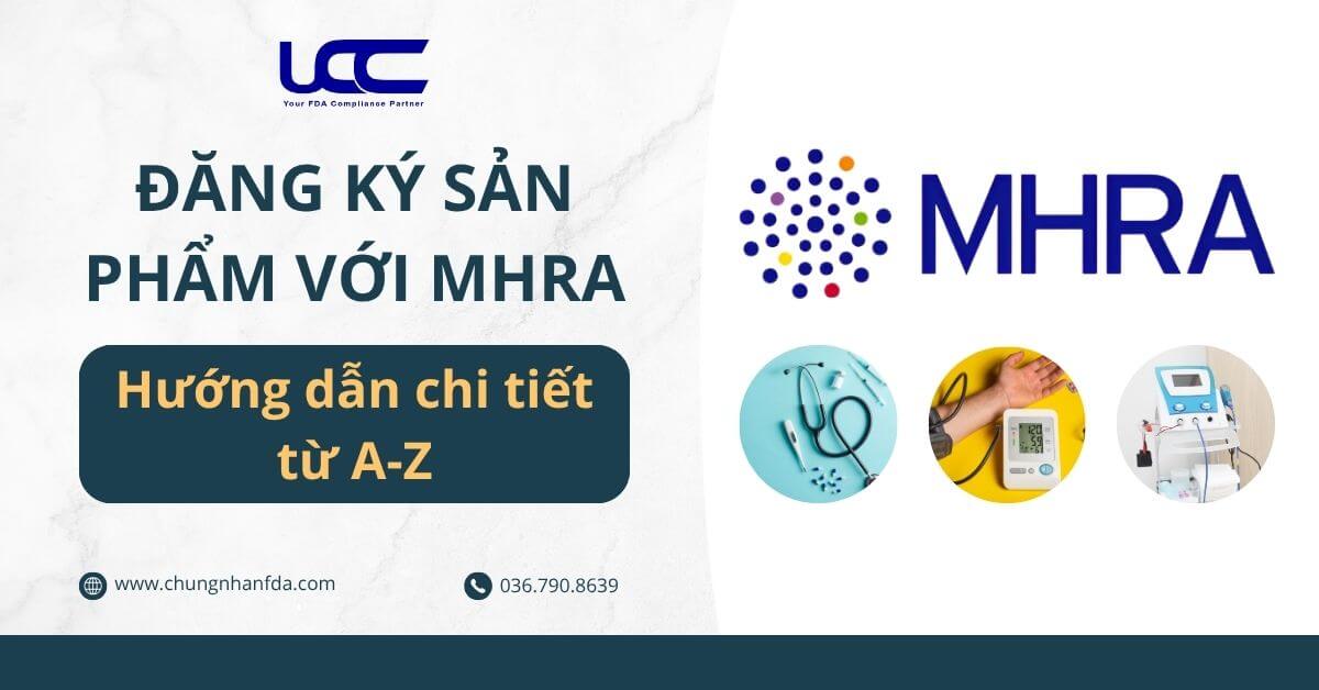 Hướng dẫn chi tiết đăng ký sản phẩm với MHRA