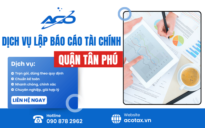 dịch vụ lập báo cáo tài chính quận Tân Phú