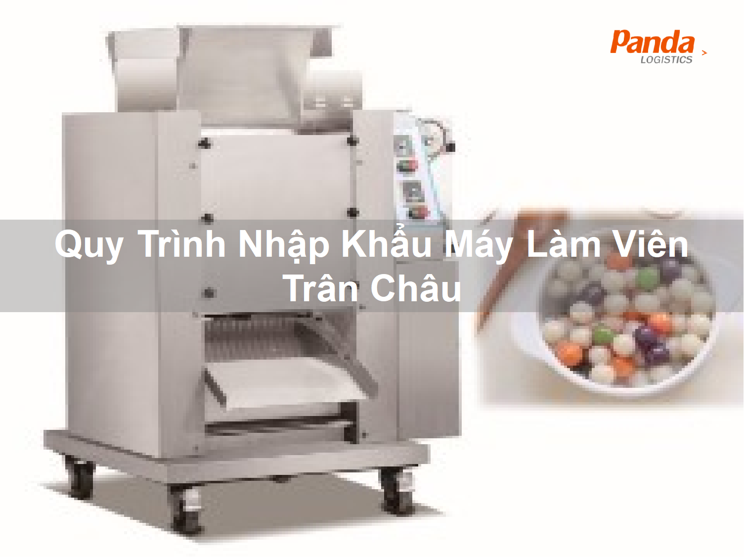 quy-trinh-nhap-khau-may-lam-vien-tran-chau-8580.png