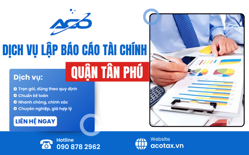 dịch vụ lập báo cáo tài chính quận Tân Phú