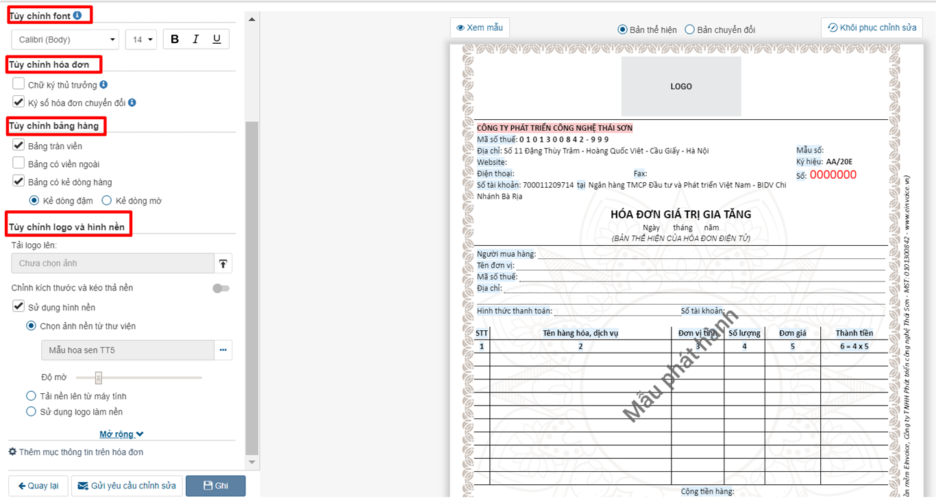 hệ thống sẽ chuyển tới giao diện chỉnh sửa, thiết kế mẫu hóa đơn.