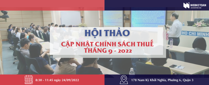hoi-thao-cap-nhat-chinh-sách-thue-thang-9-2022